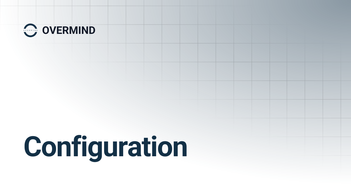 Configuration | V25 | OVERMIND