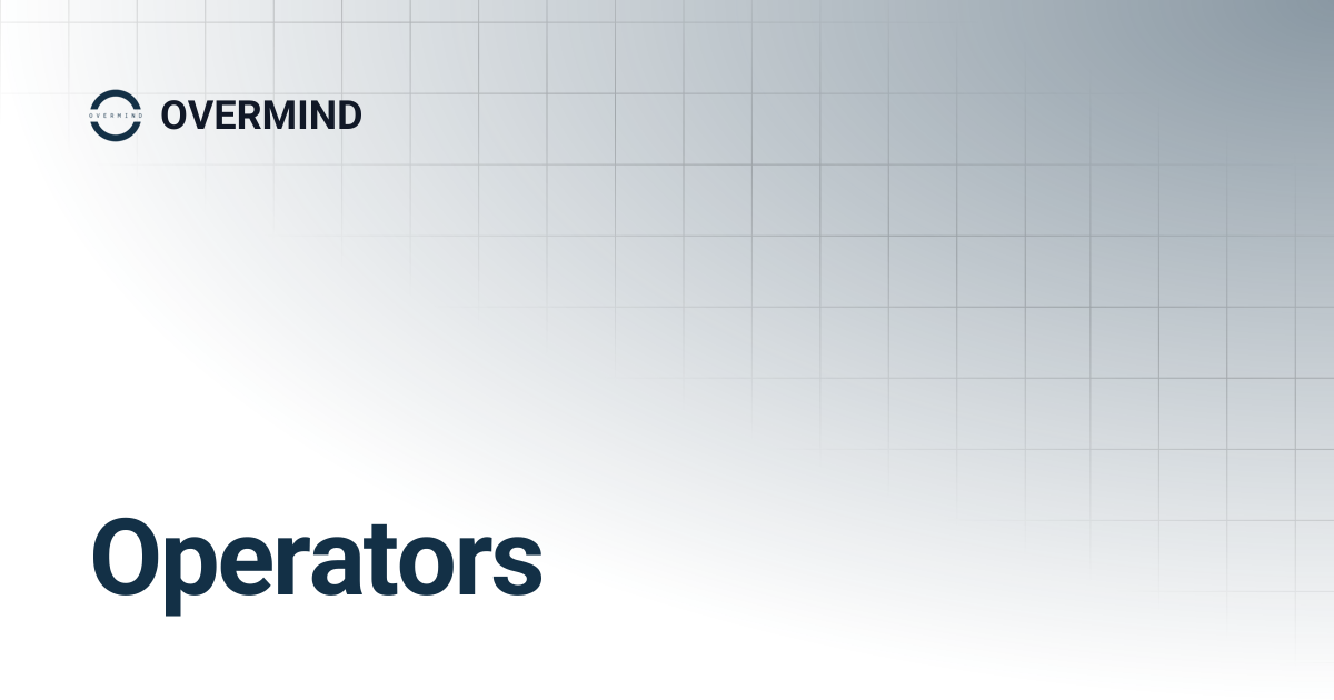 Operators | V25 | OVERMIND